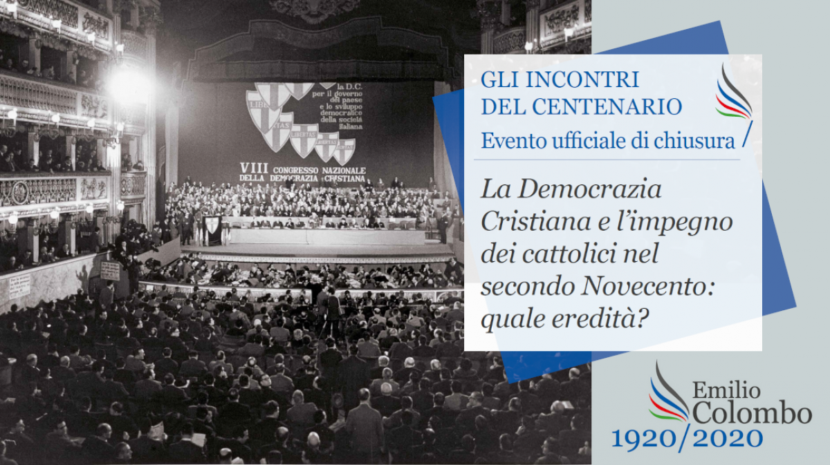 Evento di chiusura del centenario Colombo: “La Democrazia Cristiana e l’impegno dei cattolici nel Secondo Novecento. Quale eredità?”